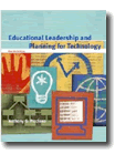 Educational Leadership and Planning for Technology (4th Ed.)